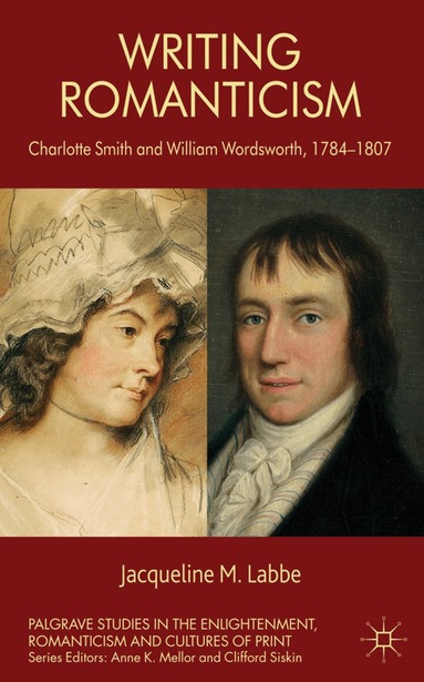 J. Labbe - Writing Romanticism, Inbunden