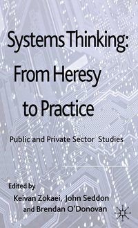 bokomslag Systems Thinking: From Heresy to Practice