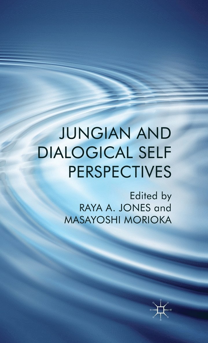 Jungian and Dialogical Self Perspectives 1