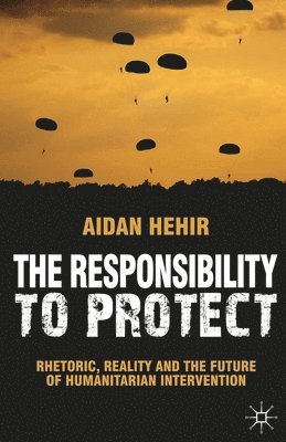 The Responsibility to Protect 1