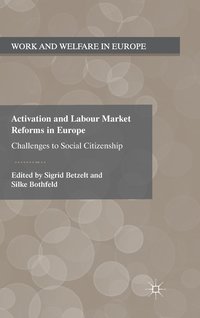 bokomslag Activation and Labour Market Reforms in Europe