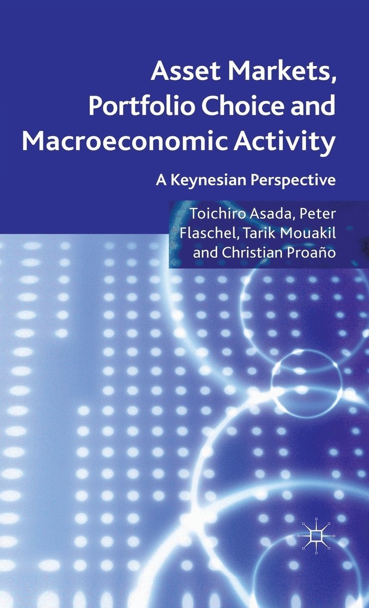 Asset Markets, Portfolio Choice and Macroeconomic Activity 1