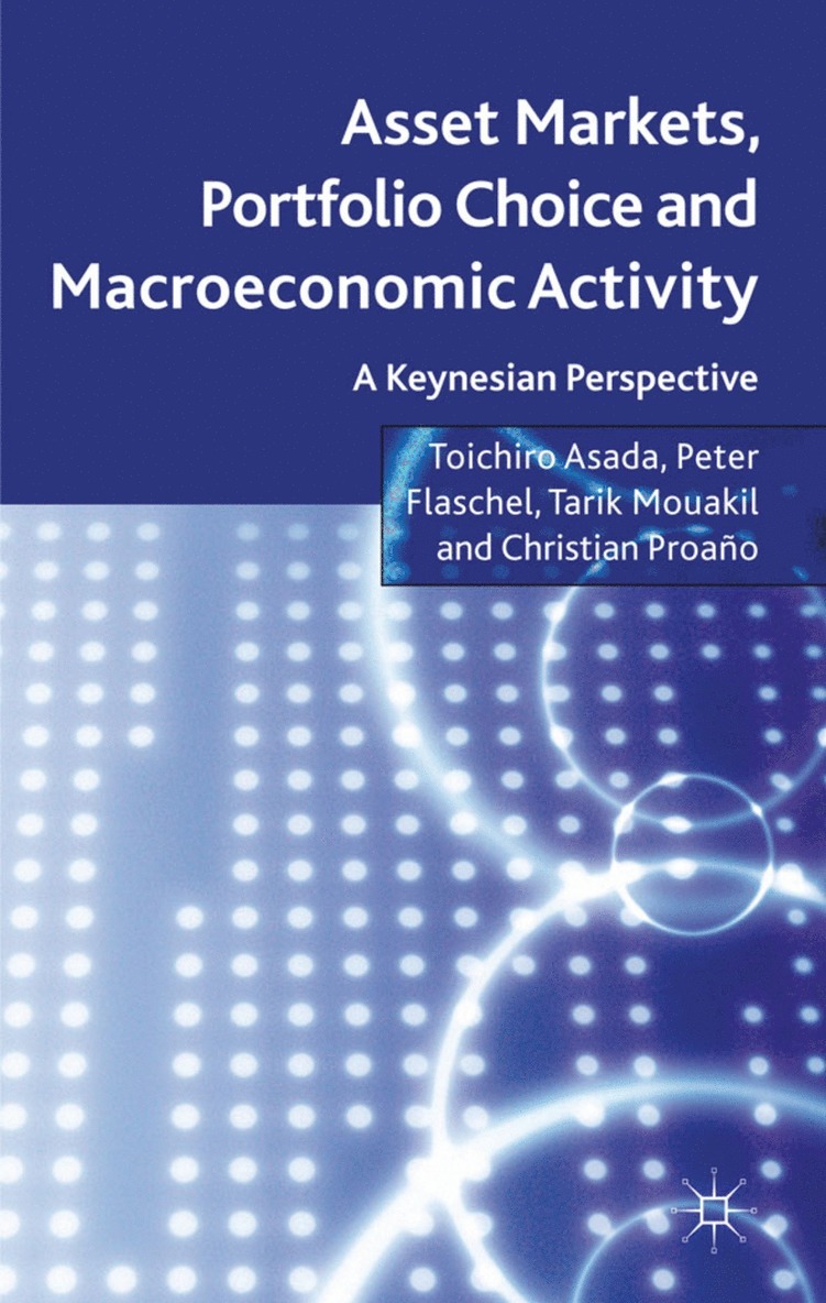 Asset Markets, Portfolio Choice and Macroeconomic Activity 1