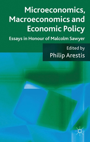 bokomslag Microeconomics, Macroeconomics and Economic Policy