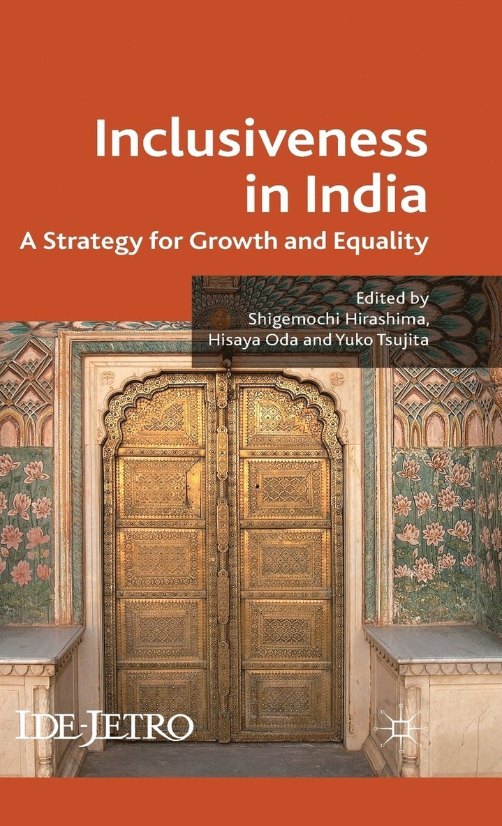 S. Hirashima, H. Oda, Y. Tsujita, Shigemochi Hirashima, Hisaya Oda - Inclusiveness in India, Inbunden