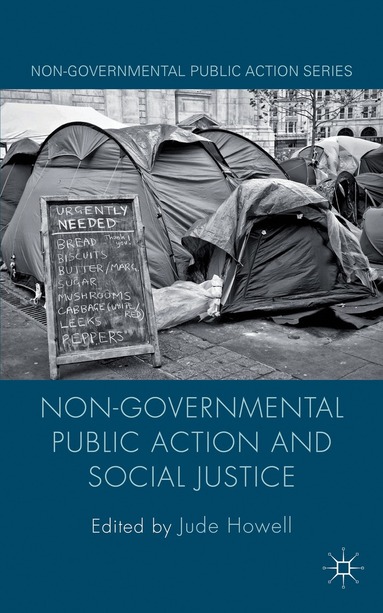 J. Howell - Non-Governmental Public Action and Social Justice, Inbunden