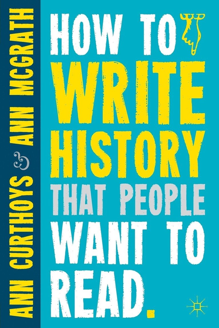 How to Write History that People Want to Read 1