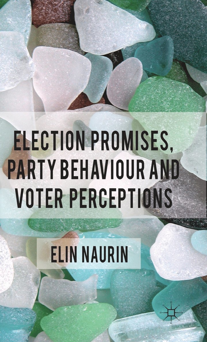 Election Promises, Party Behaviour and Voter Perceptions 1