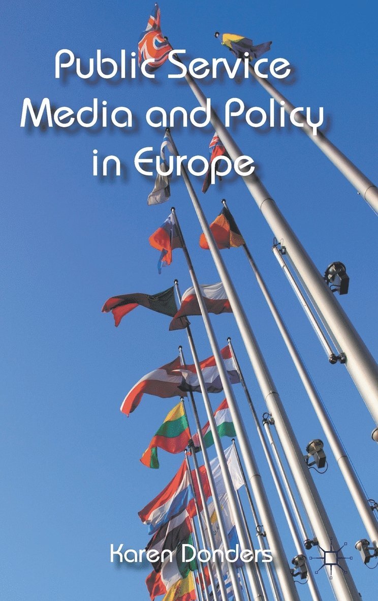 Public Service Media and Policy in Europe 1