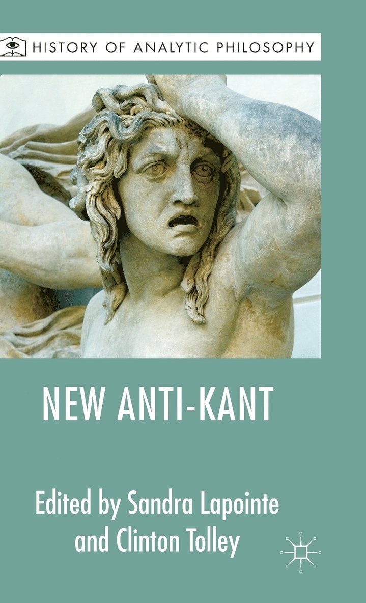 F. Prihonsky, Sandra Lapointe, Clinton Tolley - New Anti-Kant, Inbunden