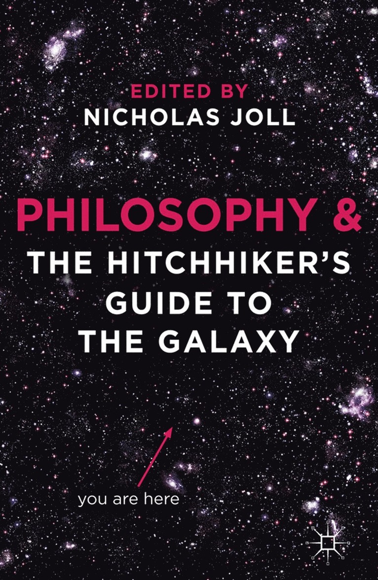 Philosophy and The Hitchhiker's Guide to the Galaxy 1