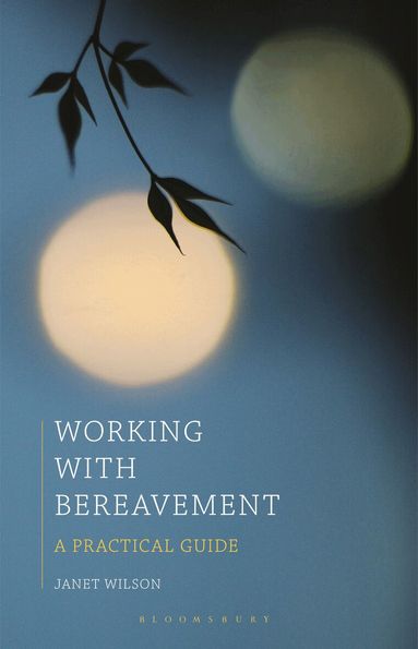 Janet Wilson - Working with Bereavement, Häftad