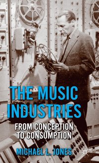 bokomslag The Music Industries