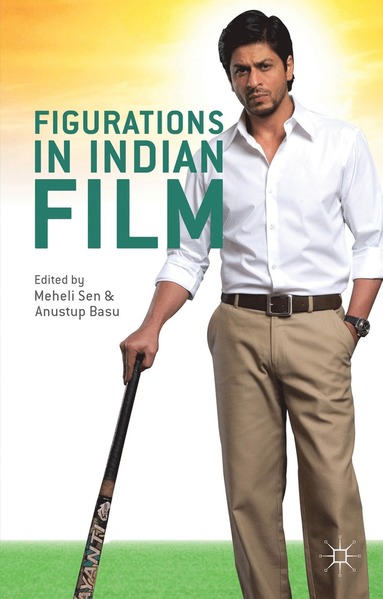 bokomslag Figurations in Indian Film