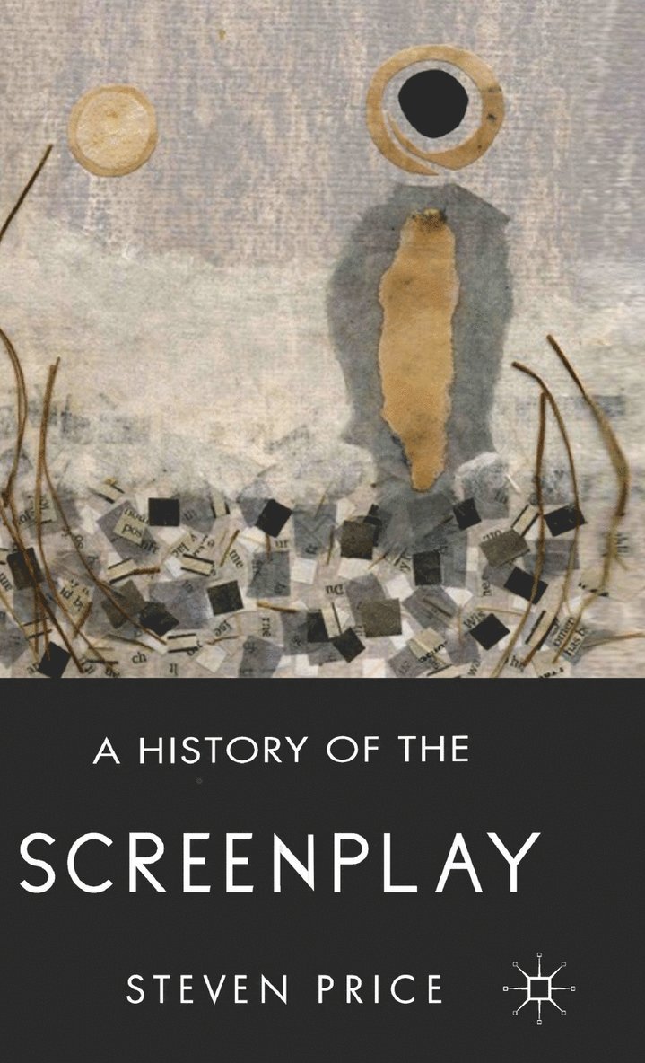 S. Price, Steven Price - History of the Screenplay, Inbunden