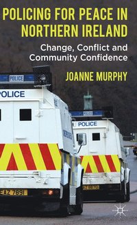 bokomslag Policing for Peace in Northern Ireland