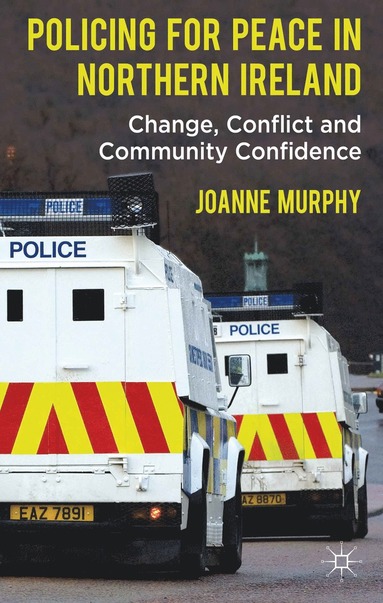 bokomslag Policing for Peace in Northern Ireland