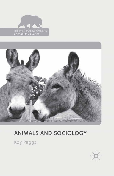 K. Peggs - Animals and Sociology, Häftad
