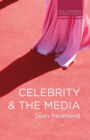 Sean Redmond - Celebrity and the Media, Häftad