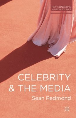 Celebrity and the Media 1