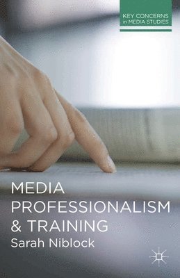 Media Professionalism and Training 1
