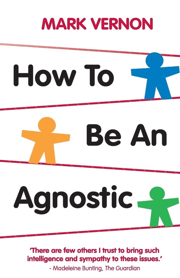 How To Be An Agnostic 1