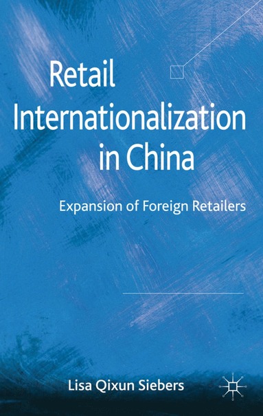 bokomslag Retail Internationalization in China