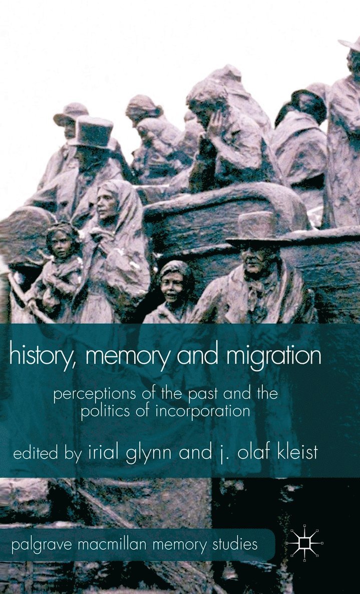 Irial Glynn, J. Kleist, Irial Glynn, J. Olaf Kleist - History, Memory and Migration, Inbunden