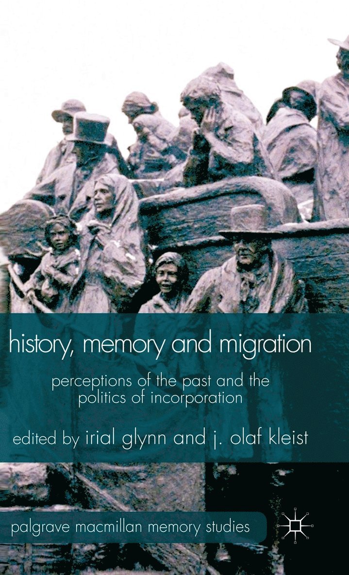 History, Memory and Migration 1