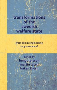 bokomslag Transformations of the Swedish Welfare State
