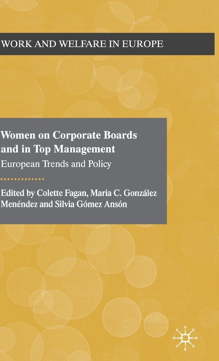 Women on Corporate Boards and in Top Management 1