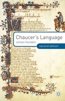 Simon Horobin - Chaucer's Language, Inbunden