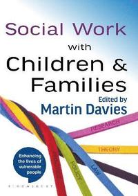 bokomslag Social Work with Children and Families