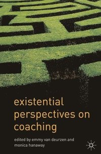 bokomslag Existential Perspectives on Coaching