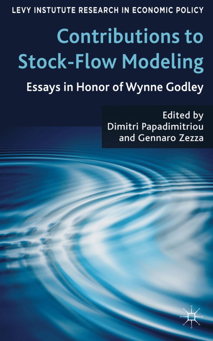 D. Papadimitriou, G. Zezza, Dimitri Papadimitriou, Gennaro Zezza - Contributions to Stock-Flow Modeling, Inbunden
