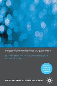 bokomslag Intersections between Feminist and Queer Theory