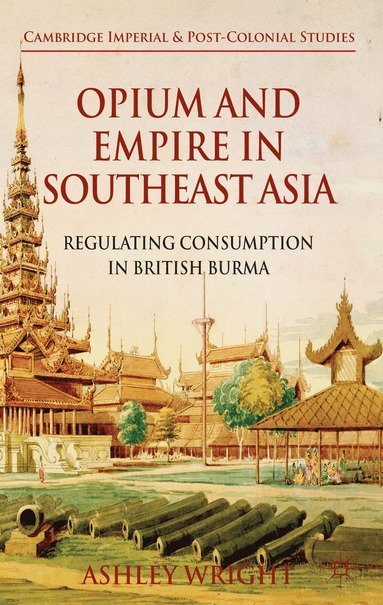 bokomslag Opium and Empire in Southeast Asia