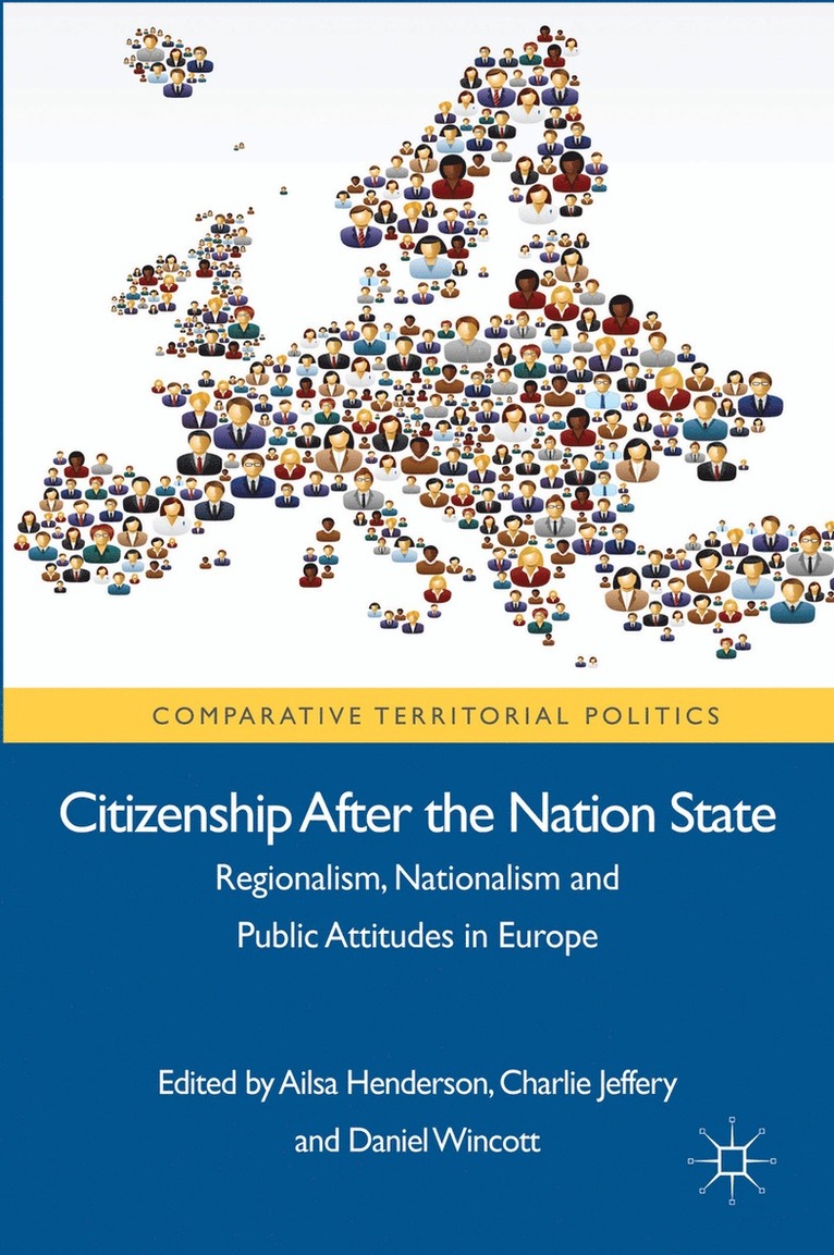 Citizenship after the Nation State 1