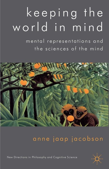 Kenneth A. Loparo, Anne Jaap Jacobson, Kenneth A Loparo - Keeping the World in Mind, Inbunden
