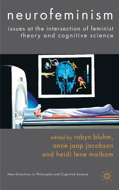 Robyn Bluhm, Heidi Lene Maibom, Anne Jaap Jacobson, A. Jaap Jacobson - Neurofeminism, Inbunden