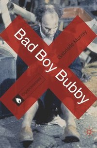 bokomslag Bad Boy Bubby