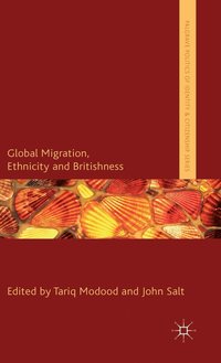 bokomslag Global Migration, Ethnicity and Britishness