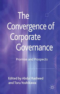 The Convergence of Corporate Governance 1