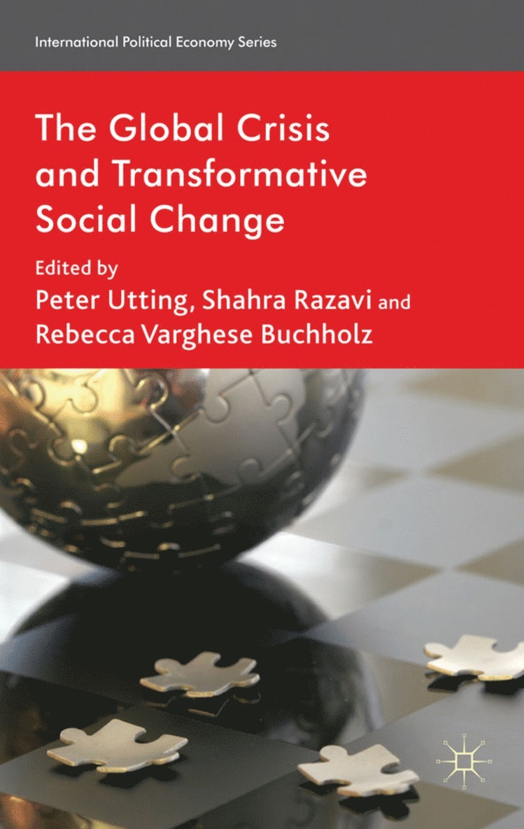 The Global Crisis and Transformative Social Change 1