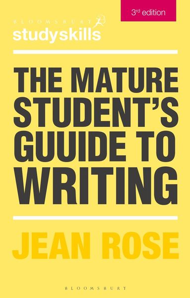 Jean Rose - Mature Student's Guide to Writing, Häftad