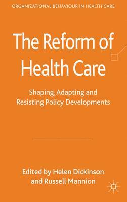 bokomslag The Reform of Health Care