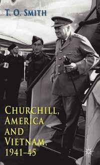 bokomslag Churchill, America and Vietnam, 1941-45