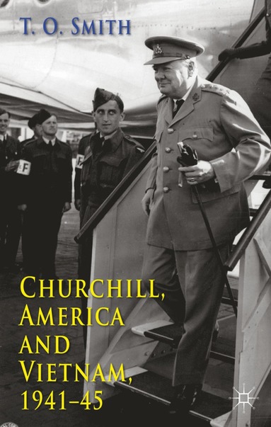 bokomslag Churchill, America and Vietnam, 1941-45