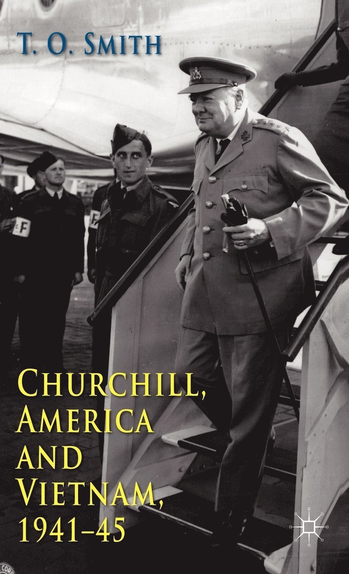 Churchill, America and Vietnam, 1941-45