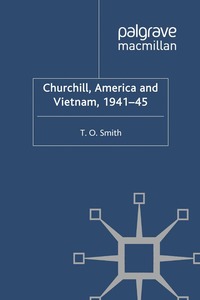 bokomslag Churchill, America and Vietnam, 1941-45